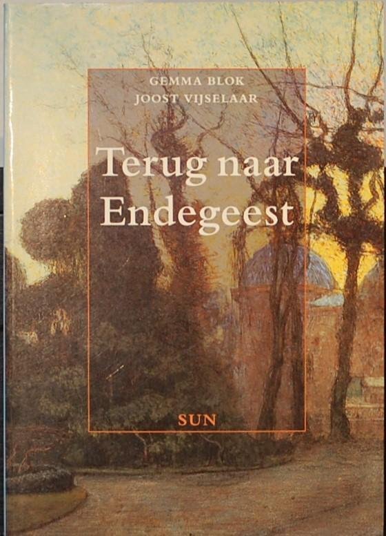 BLOK, Gemma / VIJSELAAR, Joost. - Terug naar Endegeest