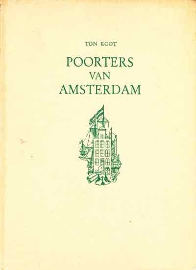 Ton Koot - Poorters van Amsterdam