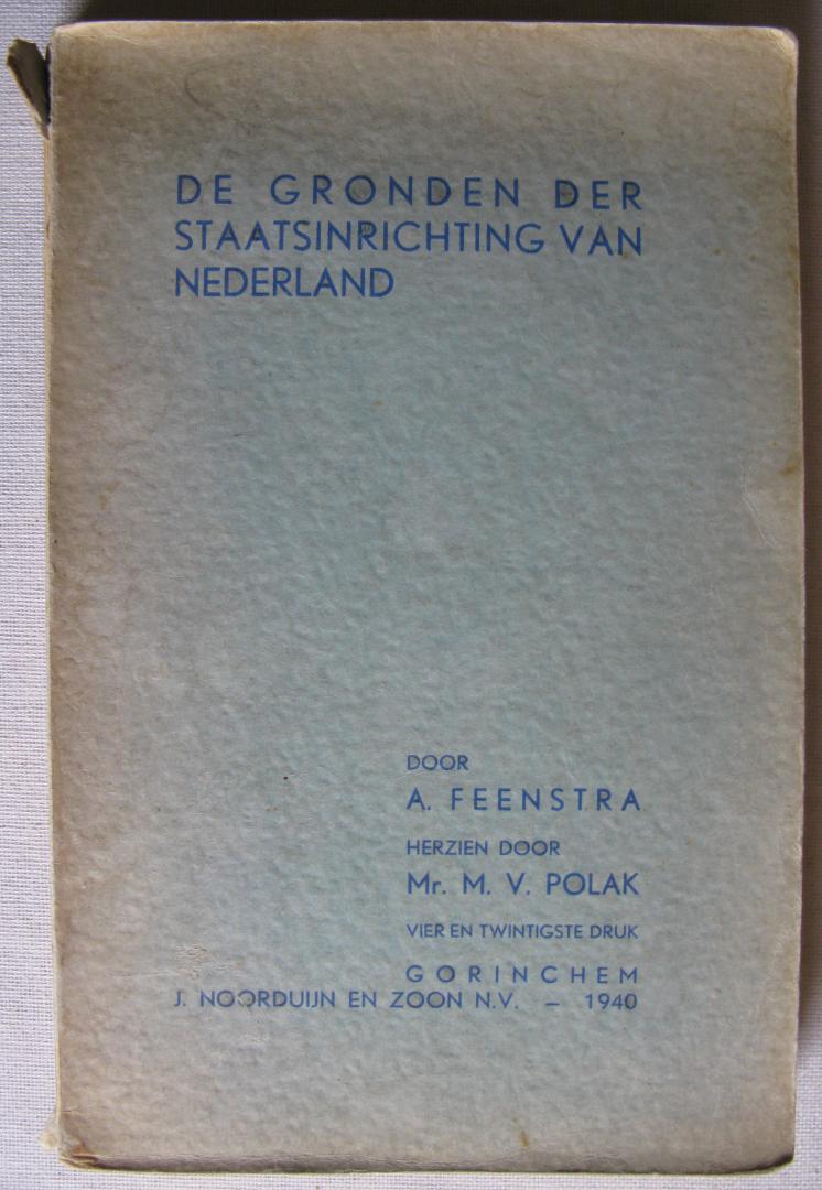 Feenstra, A, Polak, M.V. (herziening) - De gronden der staatsinrichting van Nederland