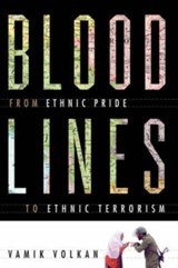 Bloodlines - From Ethnic Pride To Ethnic Terrorism