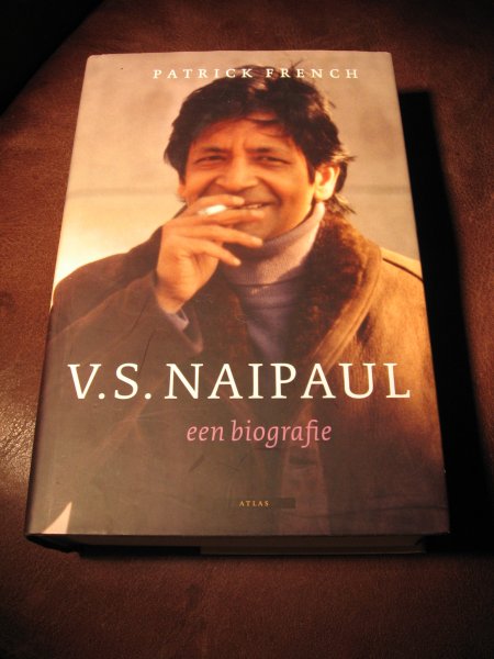 French, P. - V.S.Naipaul. Een biografie.