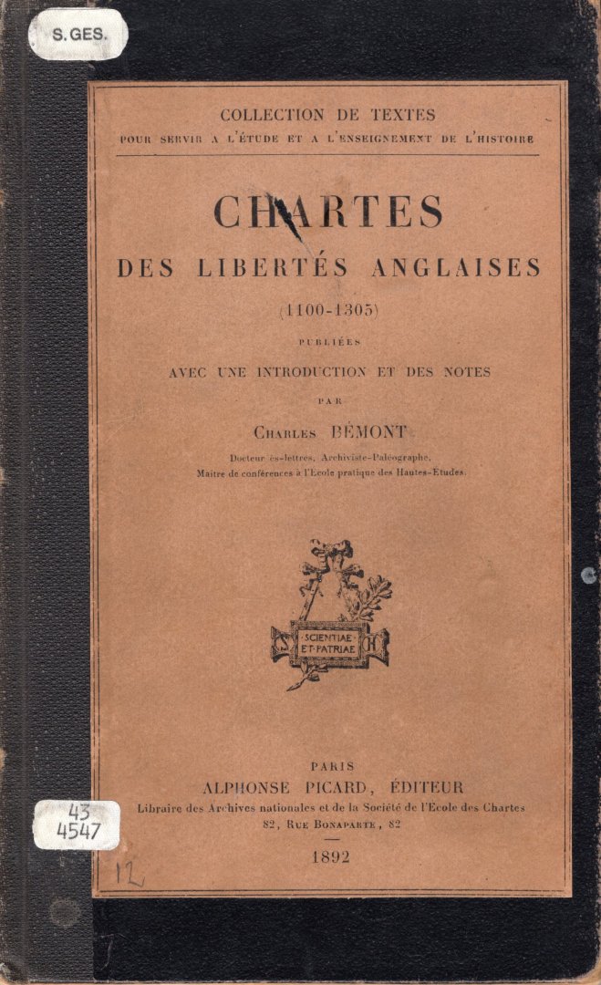 Bémont, Charles. - Chartes des libertés anglaises (1100-1305).