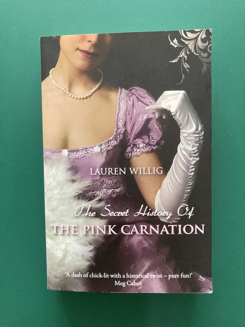 Willig, Lauren - Secret History of the Pink Carnation