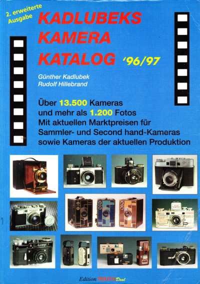 Günther Kadlubek & Rudolf Hillebrand - Kadlubeks Kamera Katalog '96/97