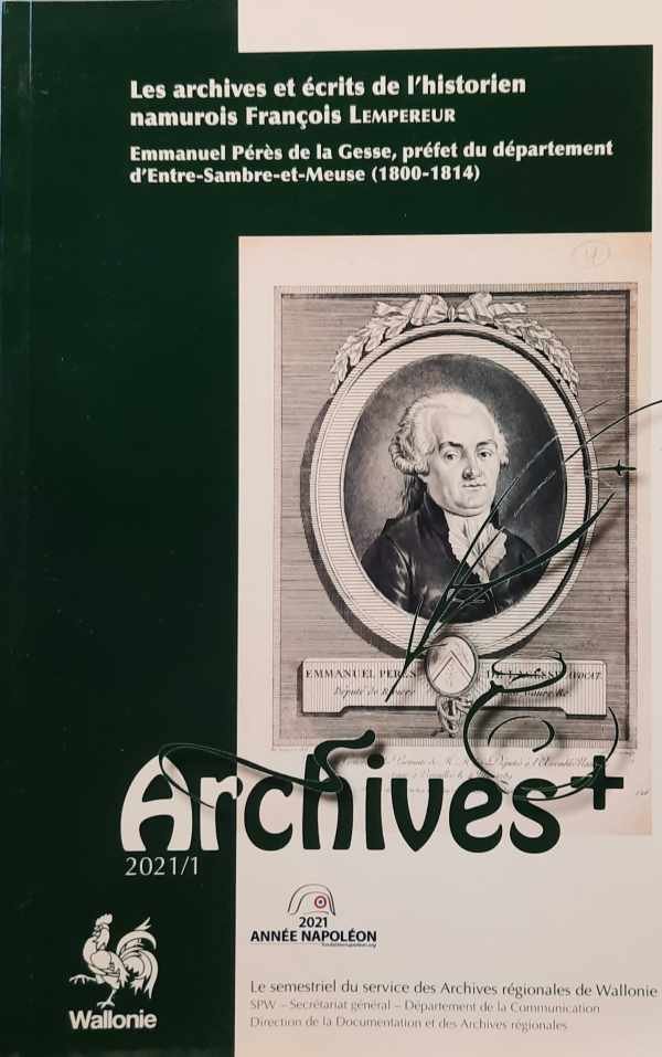 ARCHIVES RÉGIONALES DE WALLONIE - Les archives et écrits de l'historien namurois François Lempereur