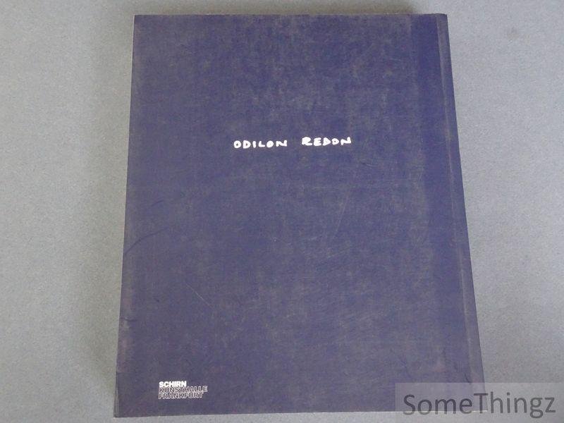 Margret Stuffmann and Max Hollein (ed.). - Odilon Redon: As in a dream.