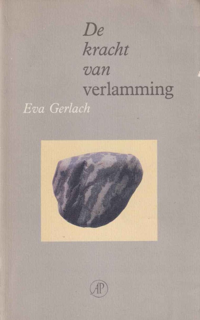 Gerlach, Eva - De kracht van verlamming