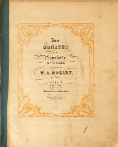 Mozart, W.A.: - [K 381 und 358] Zwei Sonaten für das Pianoforte zu vier Händen, 3tes Werk. No.1 - 2
