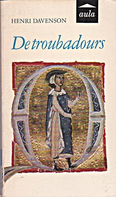 Davenson, Henri - De troubadours