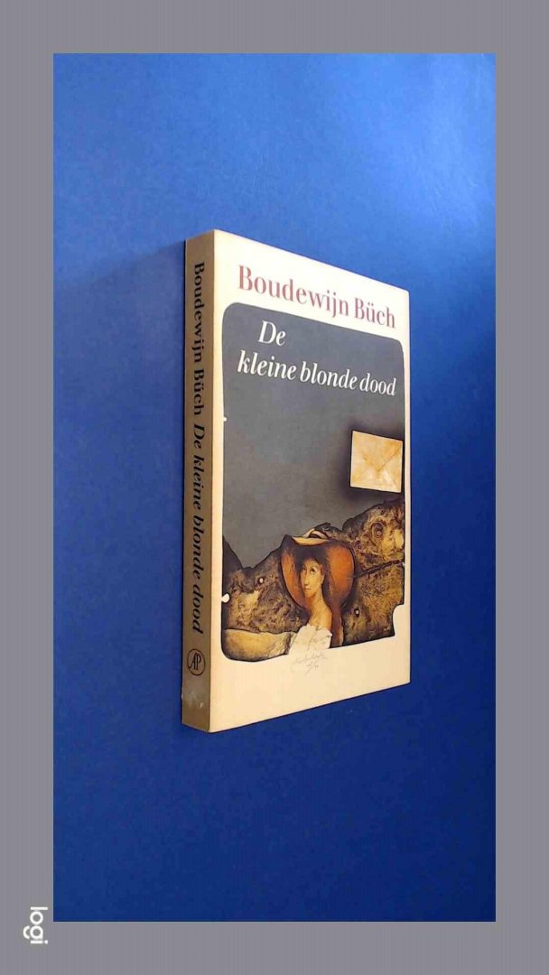Buch, Boudewijn - De kleine blonde dood