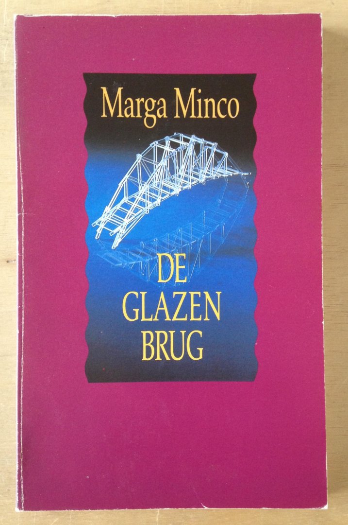 Minco, Marga - De glazen brug - Boekenweekgeschenk 1986