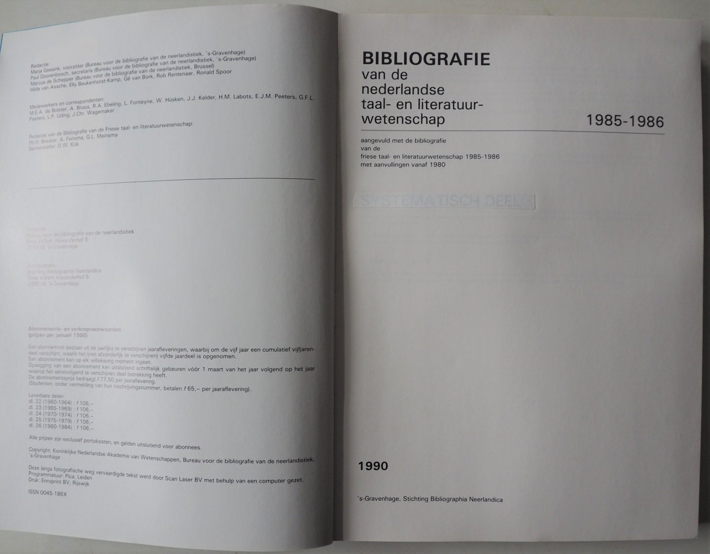 Geesink M S, Doornenbosch Paul e.a. - BNTL Bibliografie van de Nederlandse taal- en literatuurwetenschap 1985-1986  Aangevuld met de bibliografie van de Friese taal- en literatuurwetenschap 1985-1986 met aanvulling vanaf 1980