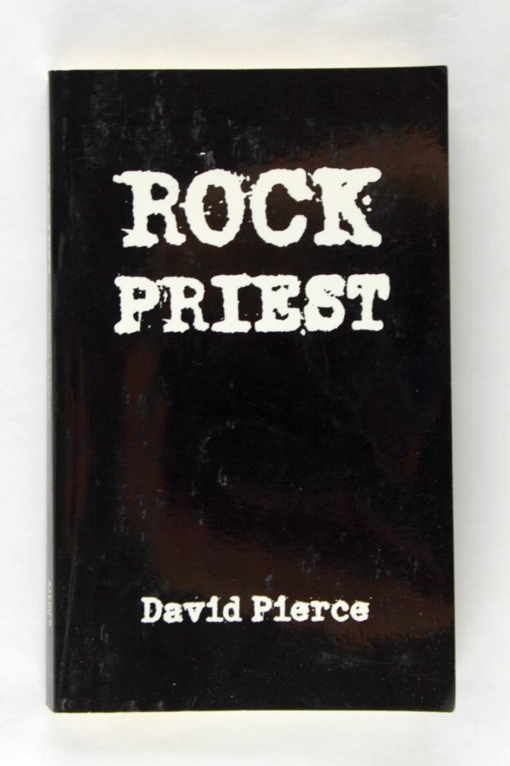 Pierce, David - Rock Priest