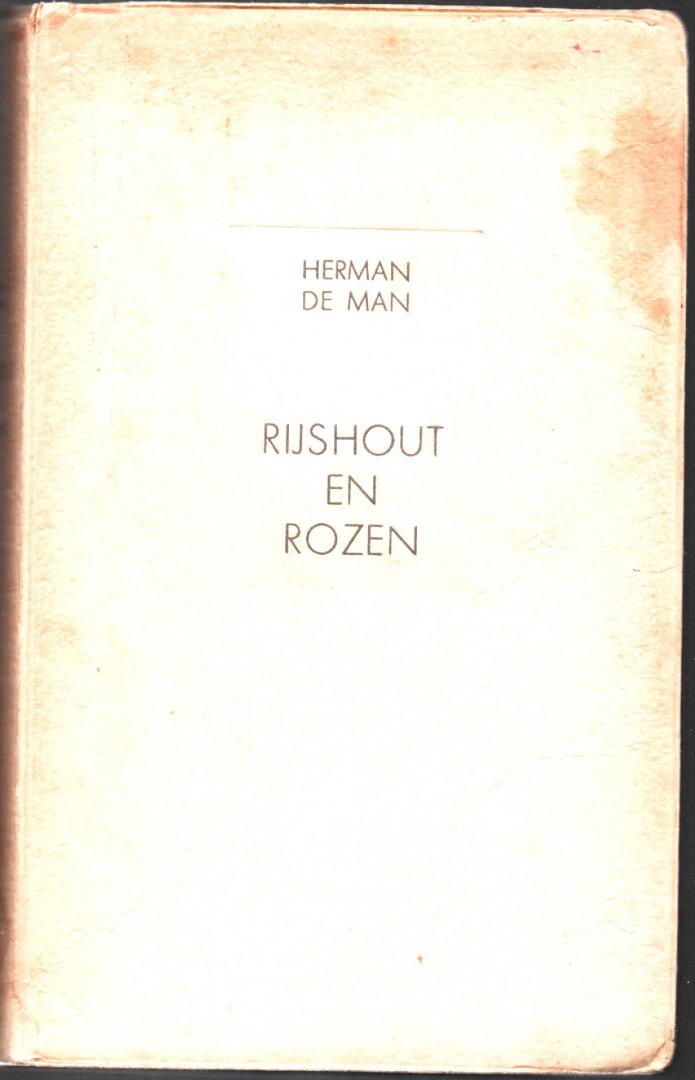 Herman de Man - Rijshout en rozen