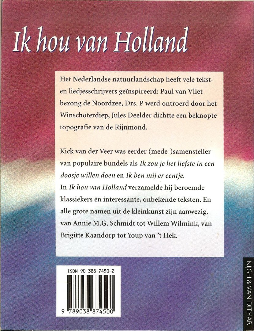 Veer, Kick van der (Samensteller)  Willem wilmink  met Textielstad - Ik hou van Holland  ..  Liedjes, conferences en light verse