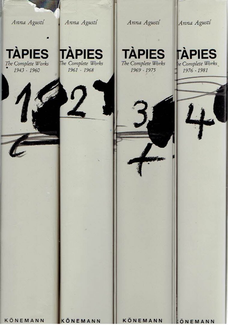 TAPIES - Anna AGUSTI [Comp.] - Tàpies - The Complete Works - Volume 1: 1943-1960 + 2 - 1961-1968 + 3 - 1969-1975 + 4.