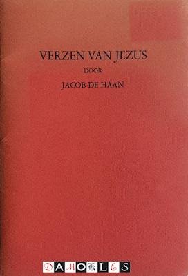 Jacob de Haan - Verzen van Jezus