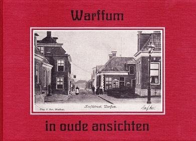 G.A. Brongers en J. Oudman - Warffum in oude ansichten