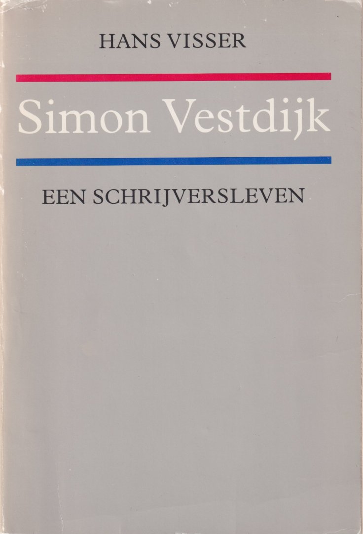 Visser, Hans - Simon Vestdijk: Een schrijversleven