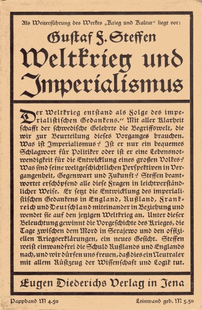 Steffen, Gustaf Fredrik. - Weltkrieg und Imperialismus : sozialpsychologische Dokumente und Beobachtungen vom Weltkrieg 1914/15.