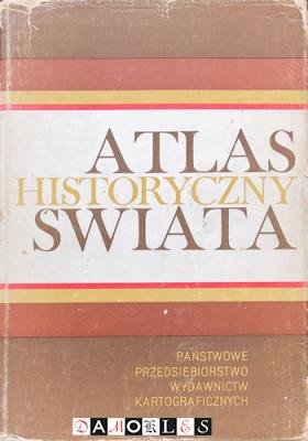  - Atlas Historyczny Swiata