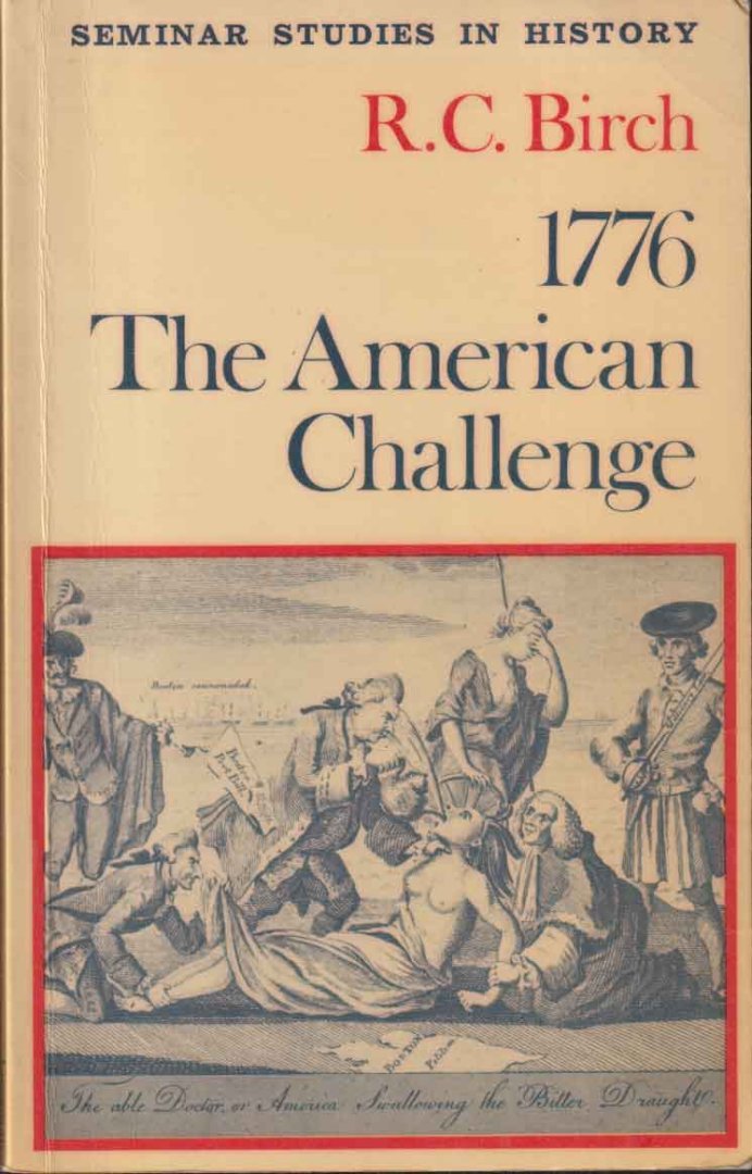 Birch, R.C. - 1776: The American Challenge