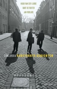 Lubbe, Huub van der, Ruiter, Bart de  en Robijns, Jan - Concordia versterkte gedichten