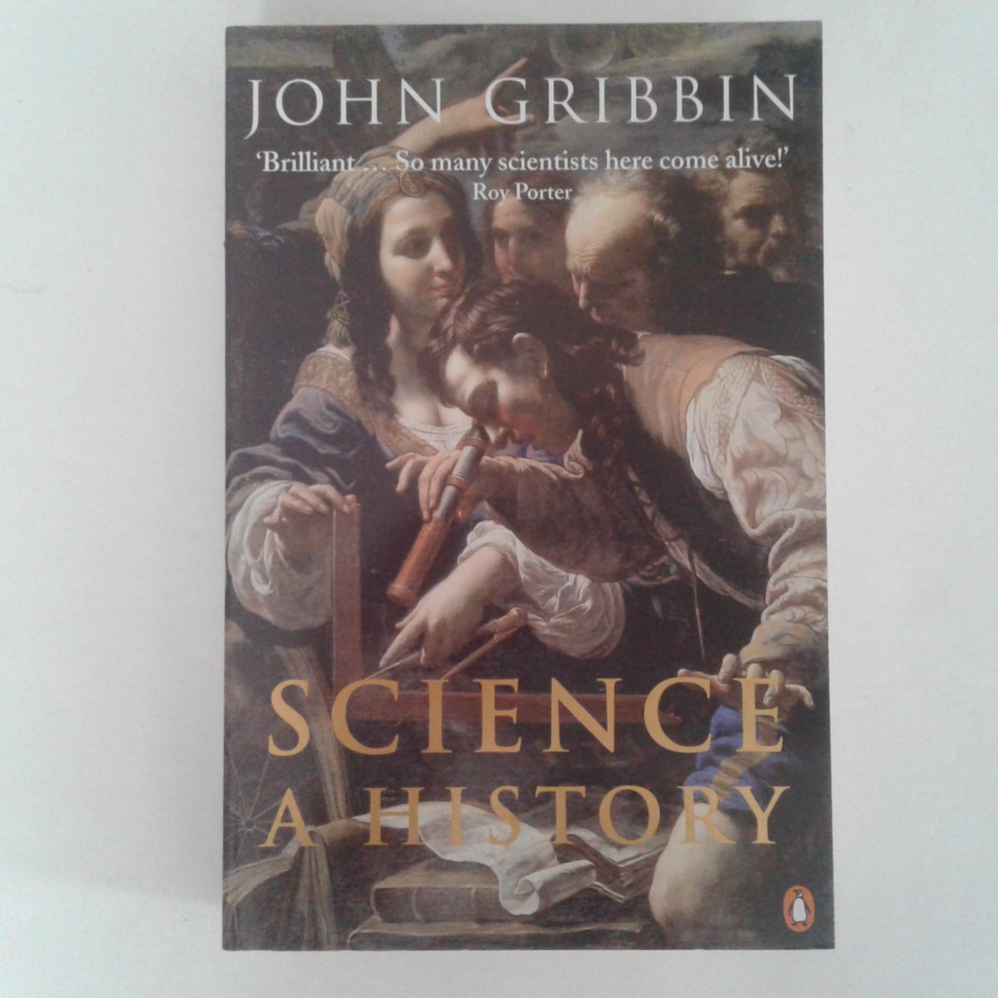 Gribbin, John - Science ; A History 1543-2001