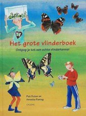 Duizer, Piet en Annet Fienieg - Het grote vlinderboek, ontpop je tot een echte vlinderkenner