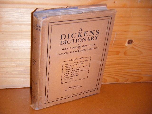 Philip, Alex J.; W. Laurence Gadd. - A Dickens Dictionary.