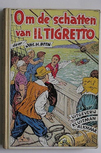 Been, Joh.H. - De  schatten van Il Tigretto