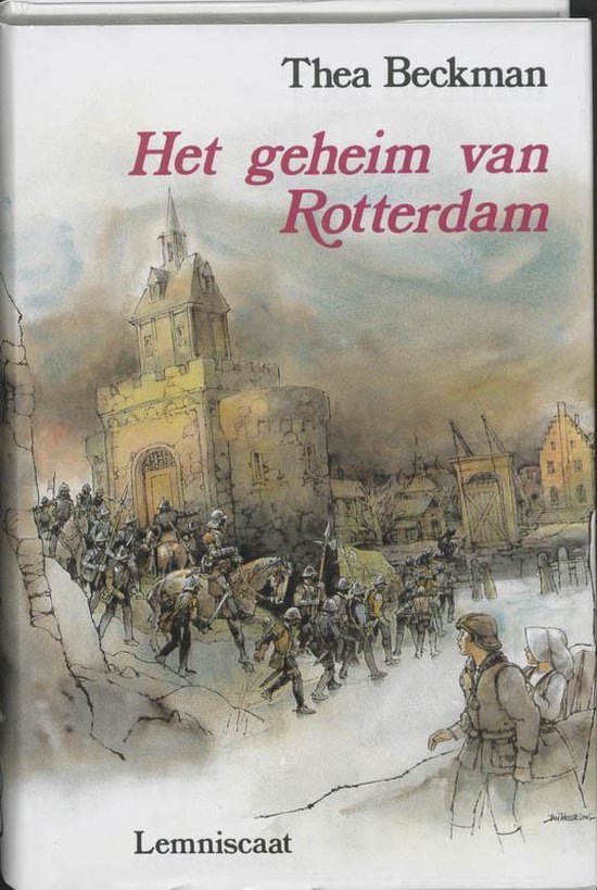 Beckman, T. - Het Geheim Van Rotterdam