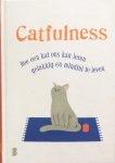Paolo Valentino - Catfulness; hoe een kat ons kan leren gelukkig en mindful te leven