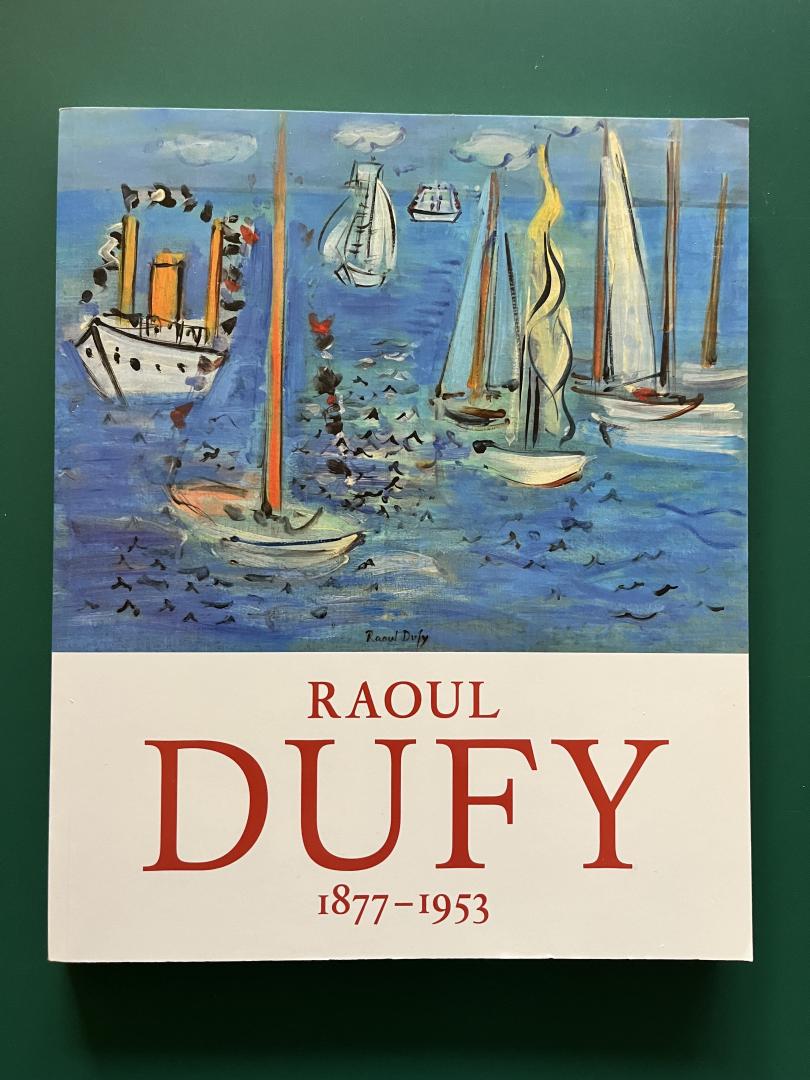 Leeman, Fred e.a. - Raoul Dufy 1877-1953