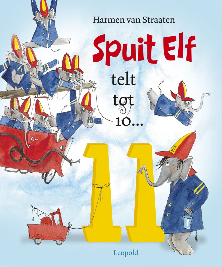 Harmen van Straaten - Grappige en ondeugende rijmprentenboeken - Spuit Elf telt tot 10... 11