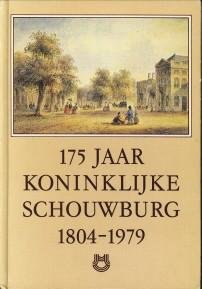 SCHLECHTE, C.H. / VERSTRAETE, G / ZALM, L. VAN DER (SAMENSTELLING) - 175 Jaar Koninklijke Schouwburg 1804 - 1979