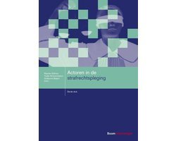 Unknown - Boom studieboeken criminologie  -   Actoren in de strafrechtspleging