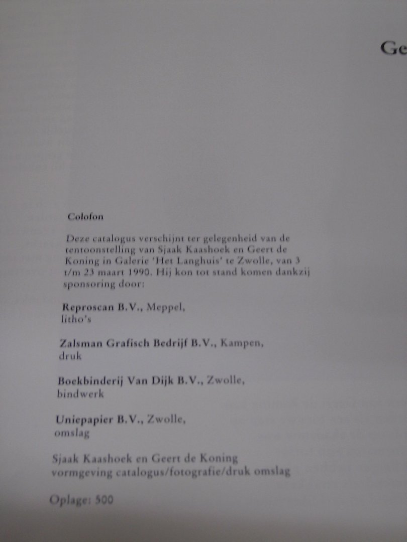 Koning, Geert de, en Kaashoek,Sjaak - Sjaak Kaashoes/ Geert de Koning catalolus