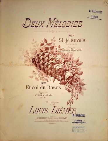 Diémer, Louis: - Deux mélodies. No. 1: Si je savais. Sérénade, poésie de Henri Becque