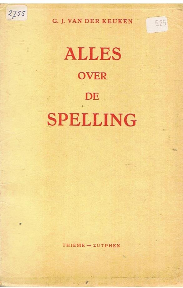 Keuken, GJ van der - Alles over spelling