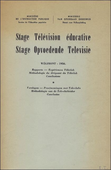 N/A. - STAGE TELEVISION EDUCATIVE/ STAGE OPVOEDENDE TELEVISIE.
