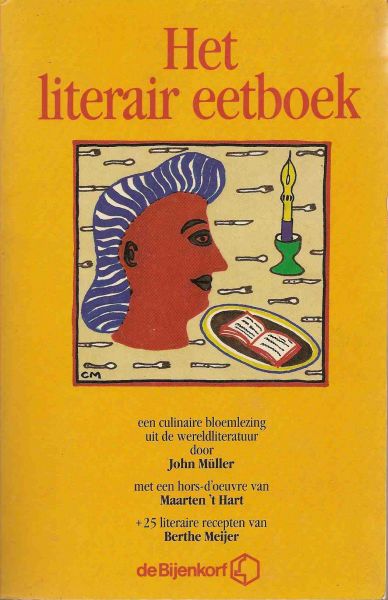 Müller, 't Hart, Meijer - Het literaire eetboek
