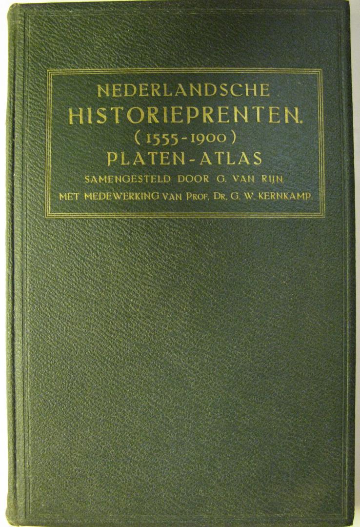Rijn, G. van m.m.v. Prof.dr. G.W. Kernkamp - Nederlandsche Historieprenten (1555-1900)