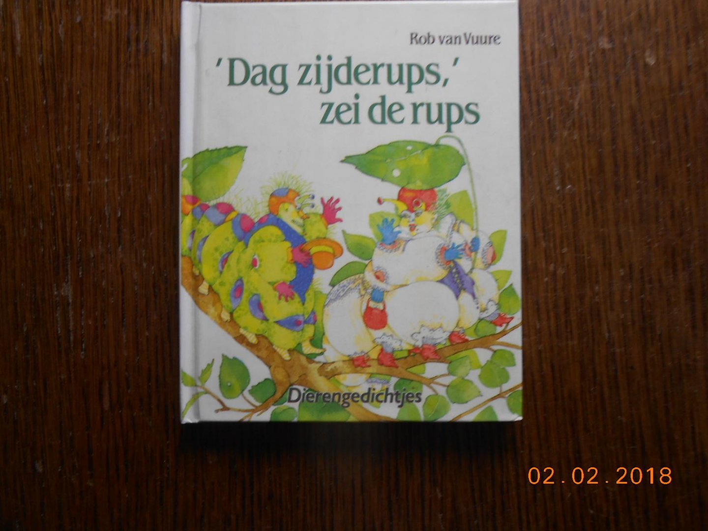 Vuure - Dag zyderups zei de rups / druk 1