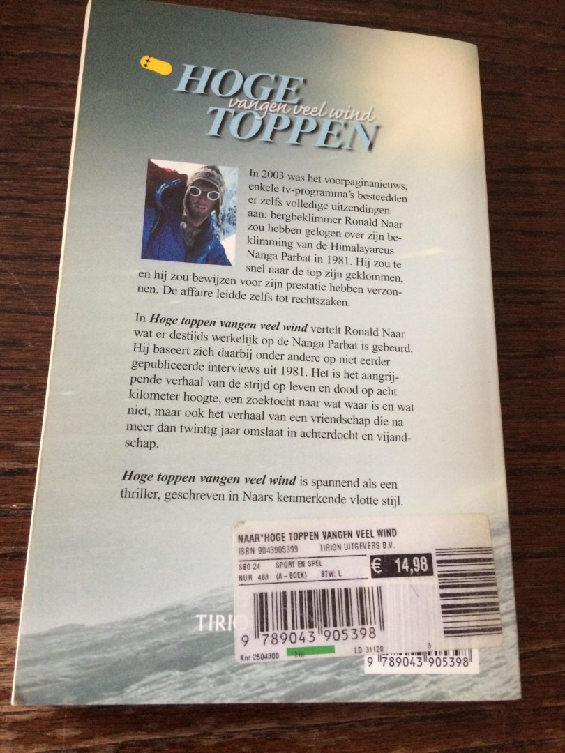 Naar, R. - Hoge toppen vangen veel wind / wat er werkelijk gebeurde op de Nanga Parbat