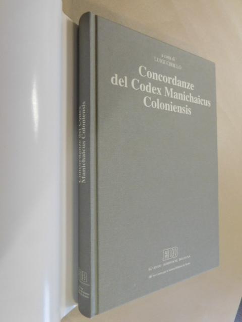 Cirillo Luigi - Concordanze del Codex Manichaicus Coloniensis