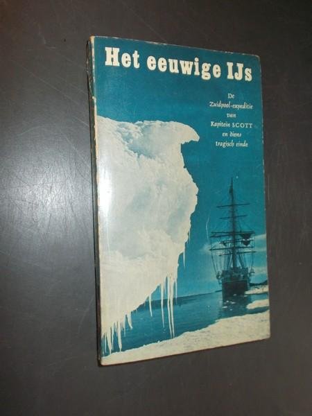 PONTING, H.G., - Het eeuwige ijs. De zuidpool-expeditie van Kapitein Scott en diens tragische einde.