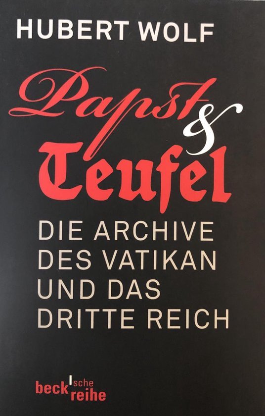 Wolf, Hubert - Papst & Teufel