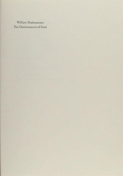 Shakespeare, William. - The Quintessence of Dust.