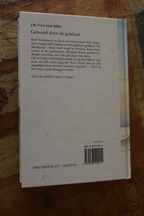 Berg, J. W. van den - Geboeid door de gokkast